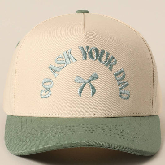 GO ASK YOUR DAD Trucker Hat